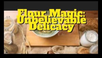 Magia făinii: minuni de coacere care îți captivează simțurile