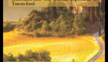 Savurând Toscana: o călătorie culinară prin inima Italiei